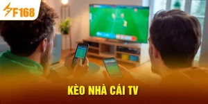 Kèo nhà cái tv tại F168