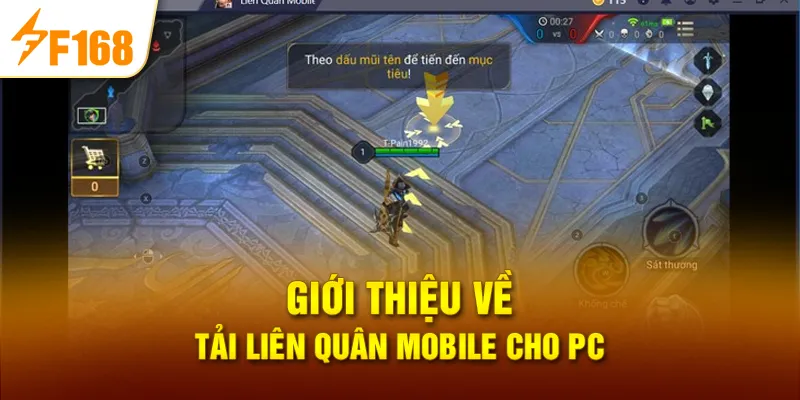 Giới thiệu về Tải liên quân mobile cho pc
