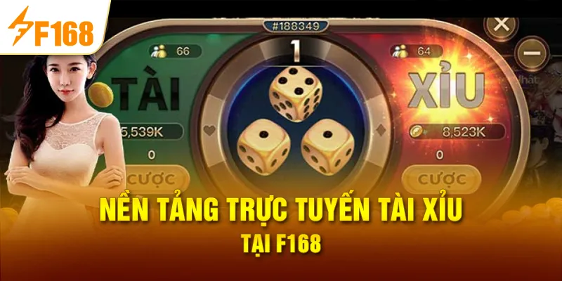 Nền tảng trực tuyến tài xỉu tại F168