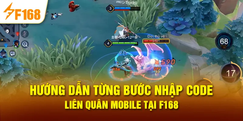 Hướng dẫn từng bước Nhập code liên quân mobile tại F168