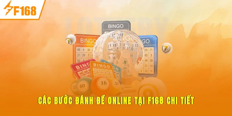 Các bước đánh đề online tại F168 chi tiết