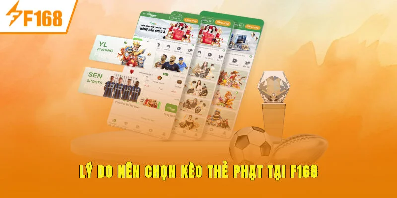 Lý do nên chọn kèo thẻ phạt tại F168